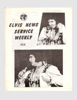 Elvis News Service Weekly Issue No. 225