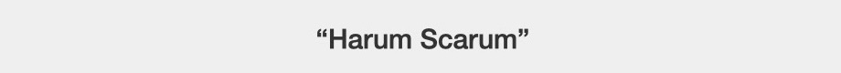 Harum Scarum
