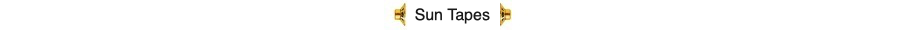 Sun Tapes