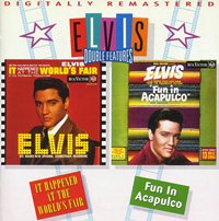 Elvis Double Features - It Happened At The World's 
                Fair and Fun In Acapulco