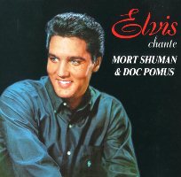 Elvis Chante Mort Shuman and Doc Pomus