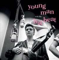 Young Man With The Big Beat