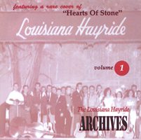 Louisiana Hayride Archives Volume 1