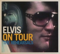 Elvis On Tour - The Rehearsals