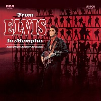 From Elvis In Memphis (Vinyl)