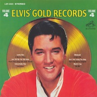 Elvis' Gold Records Volume 4
