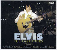 Elvis: The Last Tours Volume 1