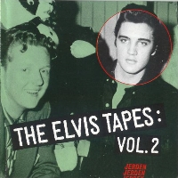 The Elvis Tapes Vol. 2