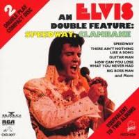 An Elvis Double Feature: Speedway, Clambake