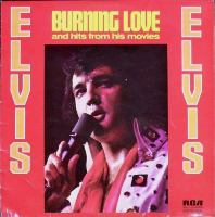 Burning Love And Hits From His Movies Volume 2