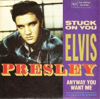 Stuck On You / Any Way You Want Me