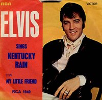 Kentucky Rain / My Little Friend