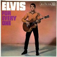 Elvis For Everyone