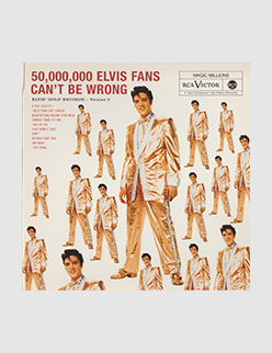 Elvis' Gold Records Volume 2 - 50,000,000 Elvis Fans Can't Be Wrong