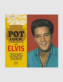 Pot Luck With Elvis