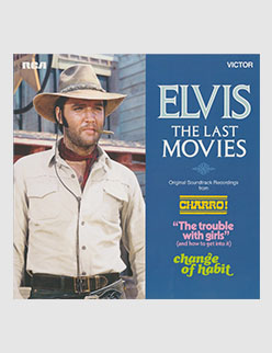 The Last Movies ('Charro!', 'The Trouble With Girls (And How To Get Into It)' & 'Change Of Habit')