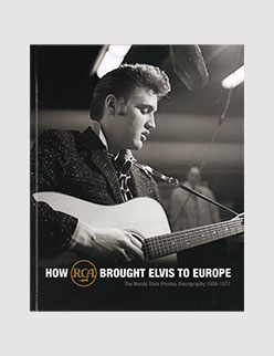 How RCA Brought Elvis to Europe