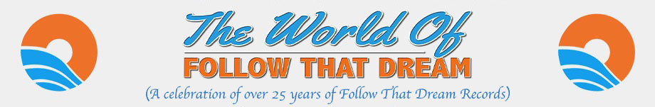 The World Of Follow That Dream Records